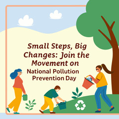 "Join the movement on National Pollution Prevention Day. Small steps lead to big changes for a cleaner, greener world!"