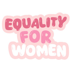 equality for women sticker quotes women support women vibes in pink typography cute motivation lettering calligraphy