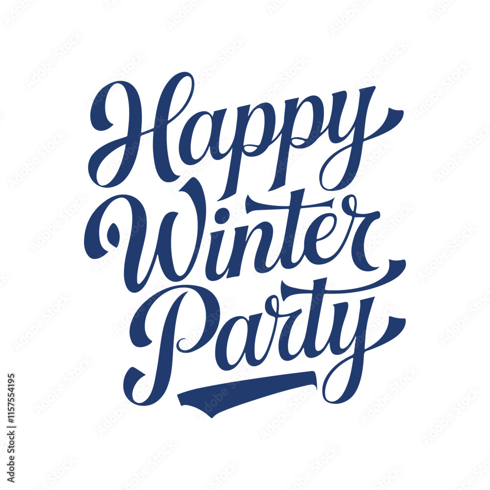Fototapete happy winter party vibes typography calligraphy alphabet font letterings text typescript flat design