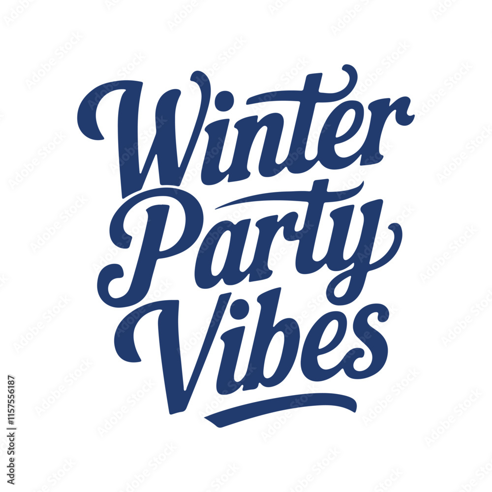 Fototapete happy winter party vibes typography calligraphy alphabet font letterings text typescript flat design