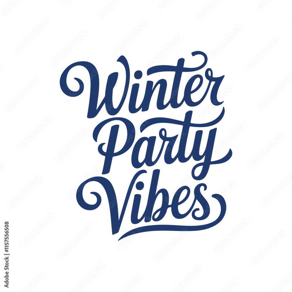 Fototapete happy winter party vibes typography calligraphy alphabet font letterings text typescript flat design