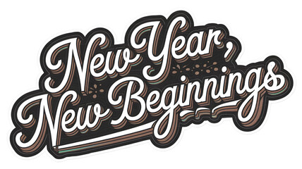 Obraz premium new year new beginning text