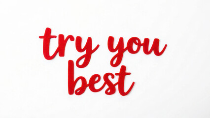 Motivational quote in red script on white background