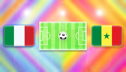 Italy and Senegal flag on soccer field with ball.Football match concept against multicolored abstract background.Copy space for text.	