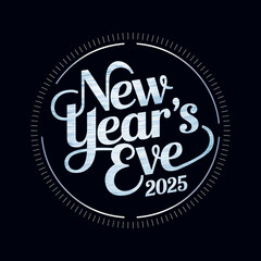 Obraz premium New Year's Eve 2025 - Happy New Year - NYE - Logo Icon Sign Social Media Post Marketing - Black Background - Square