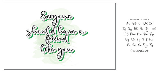 everyone should have a friend like you letter quote