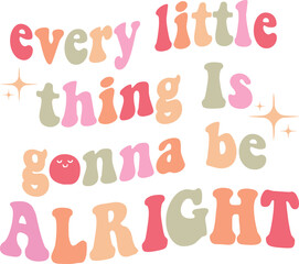 Groovy Typography Design with the Quote 