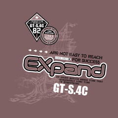 Expand stylish typographic slogan. Vector illustrations for printed t-shirts, screen printing, typography, posters and more.