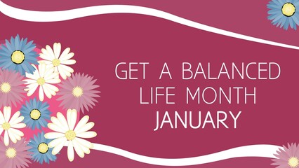 Get A Balanced Life Month January web banner design illustration 
