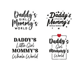 Daddy's Girl, Mommy's World Typography Vectors: Kids, Baby Shower, Invitation, Greeting Card Designs
