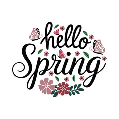Spring Background with text handwriting. Hello spring. Hello SPRING! greeting card with flowers, and leaves vector. Hello Spring illustration.