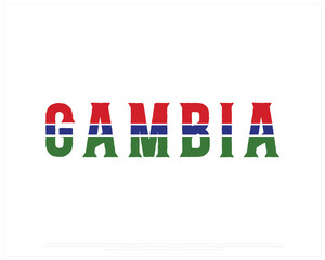 GAMBIA flag Typography with flag on a white background, Vector design of GAMBIA flag typography, Flag of Gambia, National Day Design, GAMBIA Day design