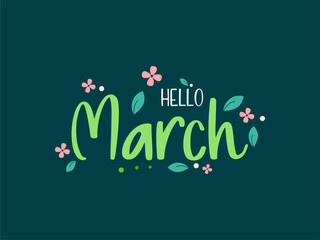 Hello March design, illustration background