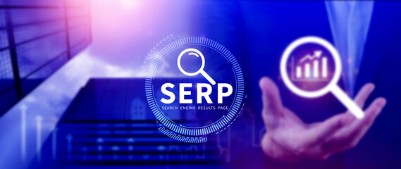 SERP, Search Engine Result Pages concept, magnifying glass with text SERP, can be used for...