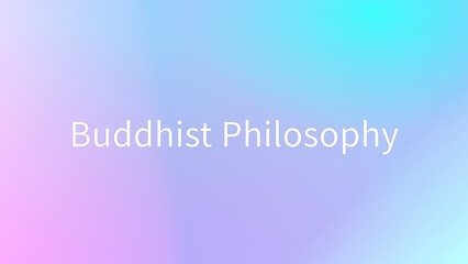 Buddhist Philosophy のグラデーション背景イラスト