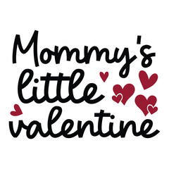 Mommy's little valentine SVG Art & Illustration