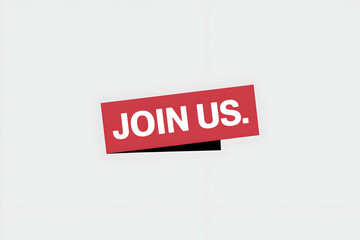 Minimalistic red banner with white Join Us text, emphasizing clarity and engagement