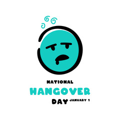 National Hangover Day. january 1.