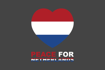 Peace for Netherlands Word with heart shape, Flag of Netherlands national country symbol illustration Vector, Rectangle Netherlands flag illustration, Flat vector illustration
