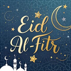   happy  eid al-fitr  typography  with moon and star  new greeting card with stars