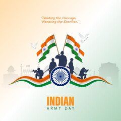 Indian Army Day, Post. Indian Army Day Poster, Saluting the courage and honoring the sacrifice of the. Indian Army