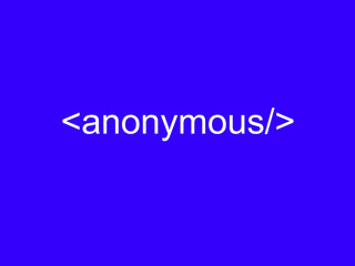 Anonymous