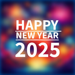 Happy New Year 2025 