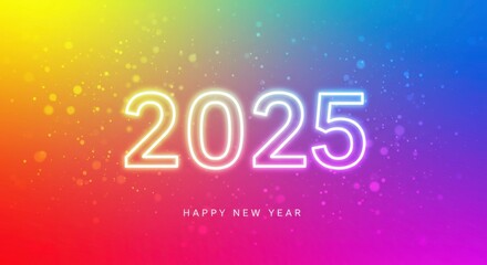 Neon 2025 New Year: A vibrant and dazzling celebration of the new year, with the number 2025 rendered in glowing neon white against a spectrum of colorful hues.