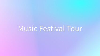 Music Festival Tour のグラデーション背景イラスト