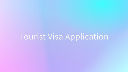 Tourist Visa Application のグラデーション背景イラスト