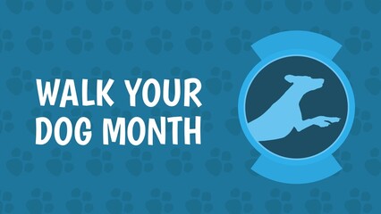 Walk Your Dog Month web banner design illustration 