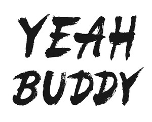 Yeah Buddy