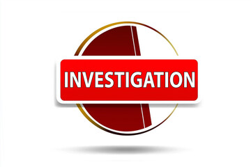 Investigation title. Illustrated vibrant red label with the "INVESTIGATION" title against a white backdrop. For inspections and examination themes.
