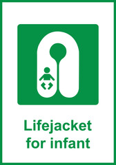 Green sign infant lifejacket. Indicating the location infant lifejackets on vessels or other objects where water safety or emergency situations are required. ISO 7010. Protective equipment.