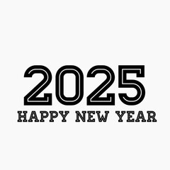 Happy New Year 2025 text design vector, Happy New Year 2025 typography