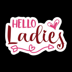 Hello Ladies