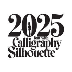 Stylish 2025 Font with Calligraphy Design
