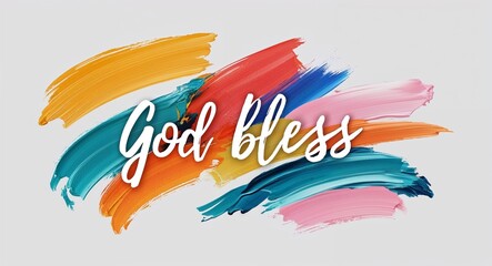 Obraz premium God bless you text lettering on abstract brush strokes paint in plain white background