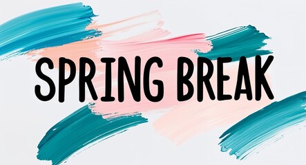 spring break text lettering on abstract brush strokes paint in plain white background