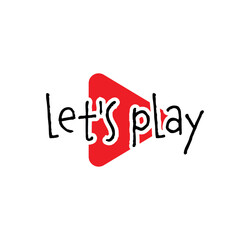let's play sign on white background	