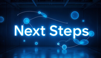 Next Steps glowing text banner with futuristic green screen design