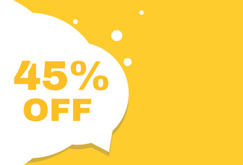 45 percent off speech bubble, flat banner icon for advertising or announcement. vector design element.