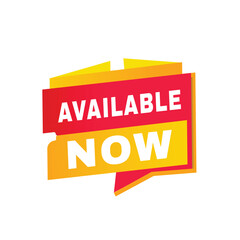 Available now now banner vector badge or tag design announcement template. Promotion marketing design isolated white background.