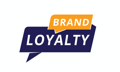 Brand loyalty - Banner poster or tag set for shop. vector illustration design element.