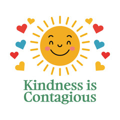 Kindness is Contagious t-shirt vector illustration isolated on white background