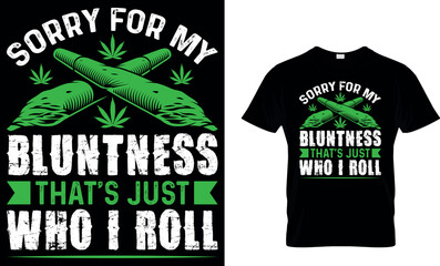 cannabis Typography T shirt Design with editable vector graphic. one joint a day keeps the bad mood away.
