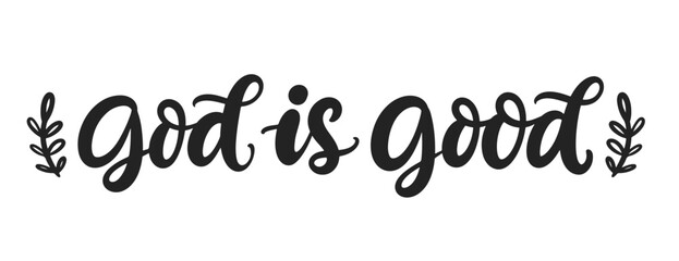 God is Good Bible verse psalm . Christian quote