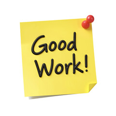 3D Yellow Sticky Note with Good Work Message in Ink