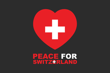 Peace for Switzerland Word with heart shape, Flag of Switzerland national country symbol illustration Vector, Rectangle Switzerland flag illustration, Flat vector illustration
