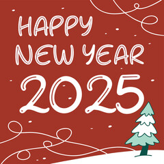 Christmas holiday background with white Handwriting thin Letters happy new year 2025 over red Christmas background with small snow Christmas tree, 